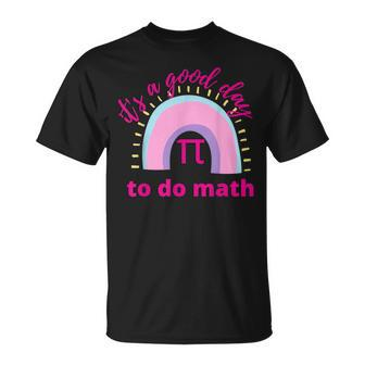 Back To School Its A Good Day To Do Math Teachers T-shirt - Thegiftio UK