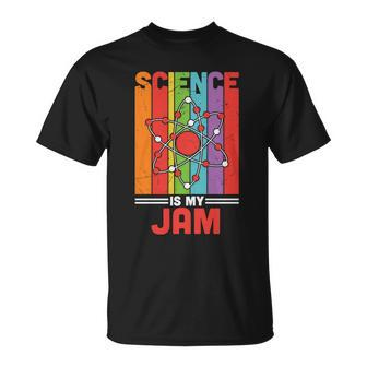 Science Is My Jam Proud Teacher Quote Graphic Shirt T-shirt - Thegiftio UK