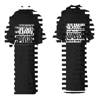 Shitshow Supervisor Funny Supervisor Of The Shitshow Tshirt Unisex T-Shirt - Monsterry