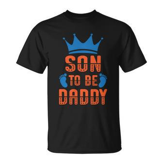 Son To Be Daddy Fathers Day Quote Dad To Be T-Shirt - Thegiftio UK