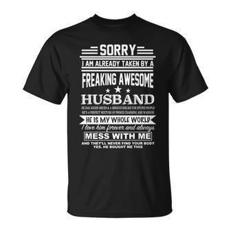 Sorry Im Already Taken By A Freaking Awesome Husband Tshirt Unisex T-Shirt - Monsterry DE