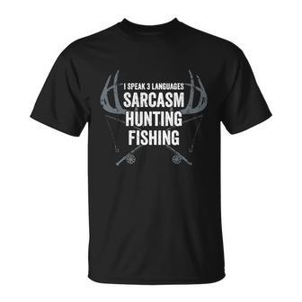 I Speak 3 Languages Sarcasm Hunting Fishing Joke T-Shirt - Thegiftio UK