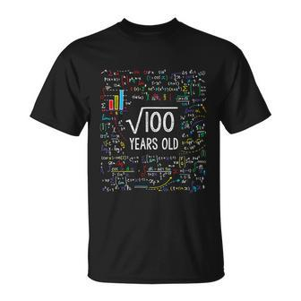 Square Root Of 100 10Th Birthday 10 Year Old Gifts Math Bday Tshirt Unisex T-Shirt - Monsterry AU