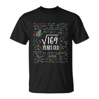 Square Root Of 169 13Th Birthday Gift 13 Year Old Gifts Math Bday Gift Tshirt Unisex T-Shirt - Monsterry
