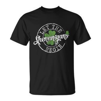 St Patricks Day Funny St Patricks Day Let The Shenanigans Begin Tshirt Unisex T-Shirt - Monsterry