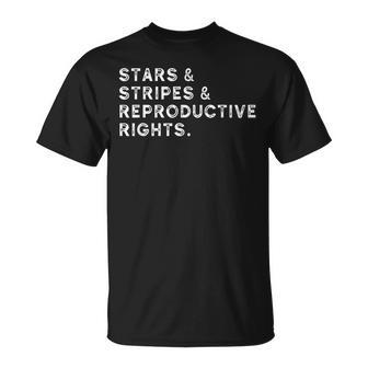 Stars Stripes Reproductive Rights Patriotic 4Th Of July V13 Unisex T-Shirt - Seseable