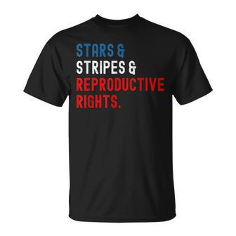 Stars Stripes Reproductive Rights Patriotic 4Th Of July V7 Unisex T-Shirt - Seseable