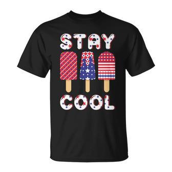 Stay Cool Popsicle Graphic 4Th Of July Plus Size Shirt Unisex T-Shirt - Monsterry UK