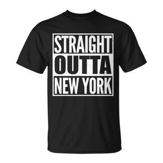 Straight Outta New York Unisex T-Shirt - Monsterry UK
