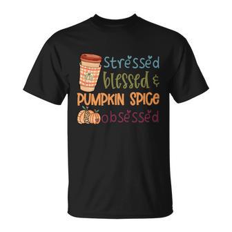 Stressed Blessed Pumpkin Spice Obsessed Thanksgiving Quote V2 Unisex T-Shirt - Monsterry AU