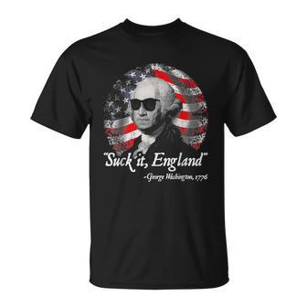 Suck It England Funny 4Th Of July George Washington Unisex T-Shirt - Monsterry CA