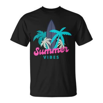 Summer Vibes Tropical Palm Sea Surf Beach Day Vacation Lover  Unisex T-Shirt