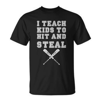 I Teach To Hit And Steal Meaningful Baseball Coach Meaningful T-shirt - Thegiftio UK