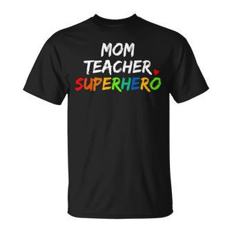 Teacher Mom Superhero Unisex T-Shirt - Seseable