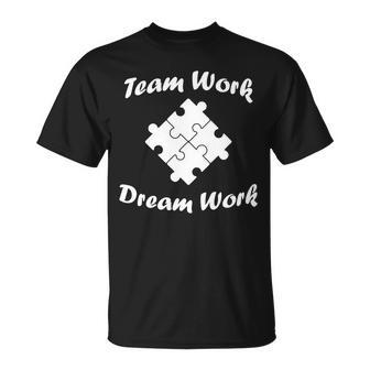 Team Work Dream Work Tshirt Unisex T-Shirt - Monsterry UK