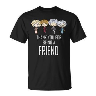 Thank You For Being A Friend V2 Unisex T-Shirt - Monsterry AU