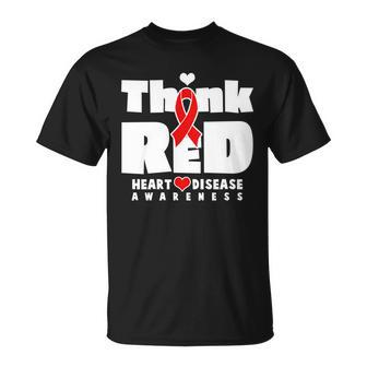 Think Red Heart Disease Awareness Unisex T-Shirt - Monsterry