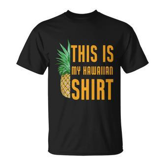 This Is My Hawaiian Gift Unisex T-Shirt - Monsterry CA