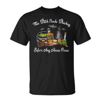 This Witch Needs Whisky Before Any Hocus Halloween Pocus Unisex T-Shirt - Seseable