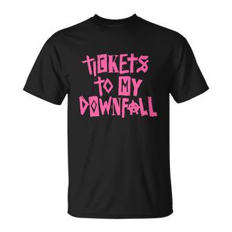 Tickets To My Downfall Unisex T-Shirt - Monsterry DE