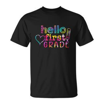 Tie Dye Hello 1St First Grade Teacher Funny Back To School Unisex T-Shirt - Monsterry