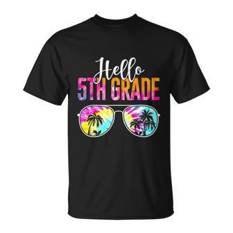 Tie Dye Hello 5Th Grade Teacher First Day Of School Funny Unisex T-Shirt - Monsterry