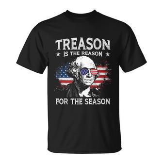 Treason Is The Reason For The Season 4Th Of July Usa Flag Unisex T-Shirt - Monsterry
