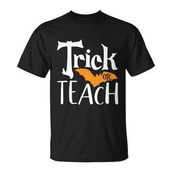 Trick Or Teach Bat Halloween Quote Unisex T-Shirt - Monsterry