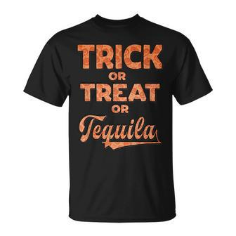 Trick Or Treat Or Tequila Horror Halloween Costume Unisex T-Shirt - Seseable