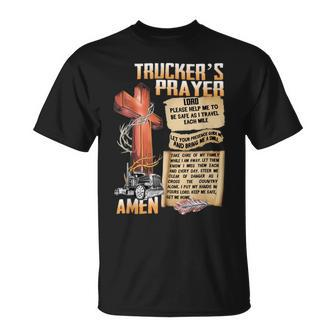 Trucker Truckers Prayer Amen Cross Truck Drive Lover Unisex T-Shirt - Seseable