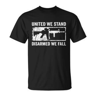 United We Stand Disarmed We Fall Pro Gun Rights Ar Unisex T-Shirt - Monsterry DE