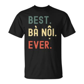 Vietnamese Grandma Best Ba Noi Ever T-shirt - Thegiftio UK