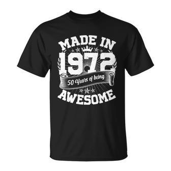 Vintage Crown Made In 1972 50 Years Of Being Awesome 50Th Birthday Unisex T-Shirt - Monsterry