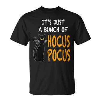 Vintage Halloween Black Cat Its Just A Bunch Of Hocus Pocus Unisex T-Shirt - Seseable