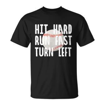 Vintage Hit Hard Run Fast Turn Left Baseball Funny Sport Gift Unisex T-Shirt - Monsterry