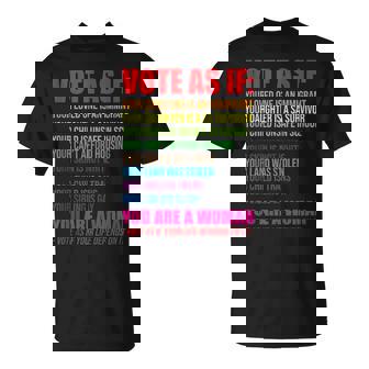 Vote As If Your Life Depends On It Human Rights T-shirt - Thegiftio UK