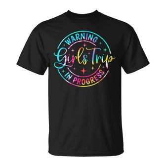 Warning Girls Trip In Progress Girls Trip Vacation Tie Dye T-shirt - Thegiftio UK