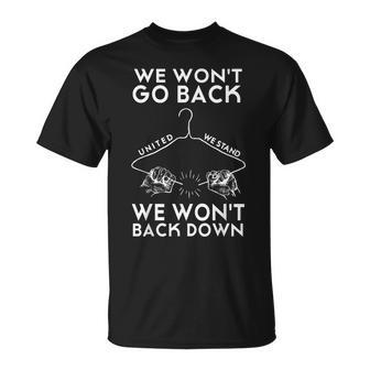We Wont Go Back Protect Abortion Hanger Feminist Pro Choice Unisex T-Shirt - Seseable