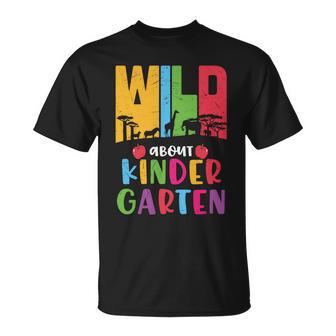 Wild About Kindergarten Funny Zoo Back To School First Day Of School Unisex T-Shirt - Monsterry