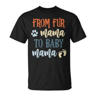 Womens From Fur Mama To Baby Mama Pregnant Cat Lover New Mom Mother V2 Unisex T-Shirt - Seseable