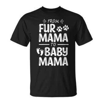 Womens From Fur Mama To Baby Mama Pregnant Cat Lover New Mom Mother V3 Unisex T-Shirt - Seseable