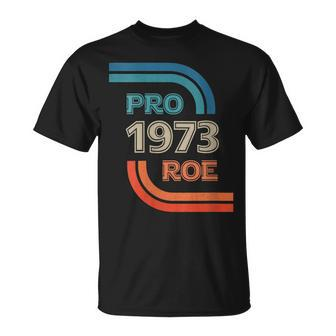 Womens Pro Roe 1973 Roe V Wade Unisex T-Shirt - Seseable