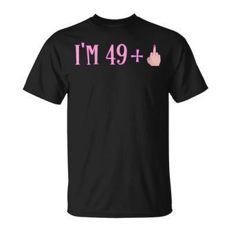 Womens Rude Im 49 Plus Middle Finger Gift - Funny 50Th Birthday Men Women T-shirt Graphic Print Casual Unisex Tee - Thegiftio UK