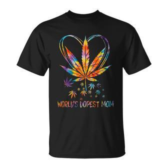 Worlds Dopest Mom Weed Leaf 420 Funny Mothers Day Gift Unisex T-Shirt - Monsterry UK