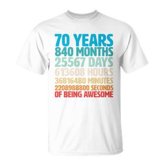 70 Years Of Being Awesome 70Th Birthday Time Breakdown Unisex T-Shirt - Monsterry CA