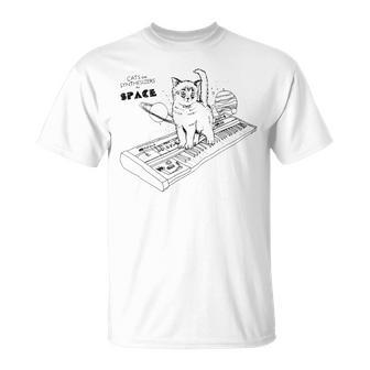 Cats On Synthesizers In Space Cat Owner Unisex T-Shirt - Seseable