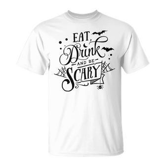 Halloween Eat Drink And Be Scary Black Design Men Women T-shirt Graphic Print Casual Unisex Tee - Seseable