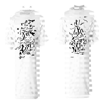 Halloween Eat Drink And Be Scary Black Design Men Women T-shirt Graphic Print Casual Unisex Tee - Seseable