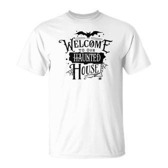 Halloween Welcome To Our Haunted House Black Men Women T-shirt Graphic Print Casual Unisex Tee - Seseable
