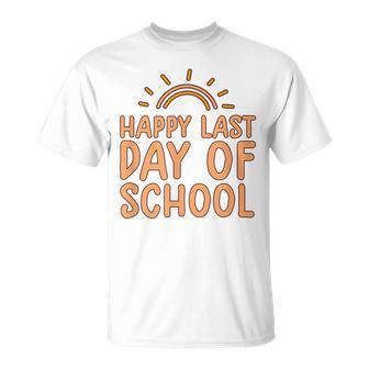 Happy Last Day Of School Students And Teachers Graduation V3 Unisex T-Shirt - Seseable